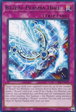 Ryzeal Plasma Hole (V.1 - Rare)
